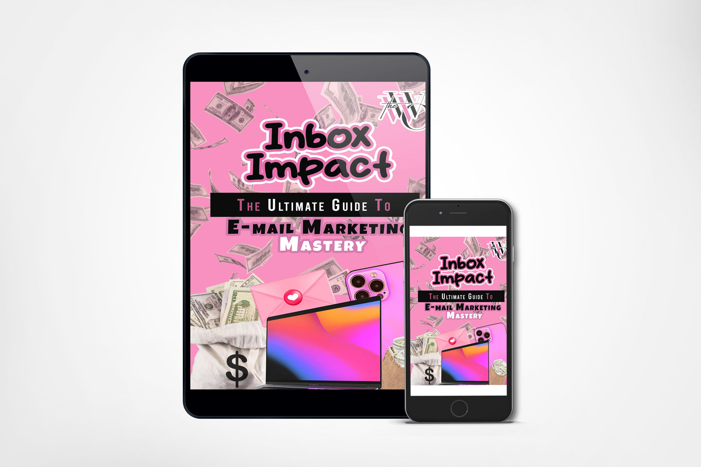 Inbox Impact: The Ultimate Guide To E-mail Marketing Mastery