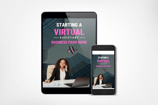 Start Your Own Virtual Assistant Business From Home E-Book